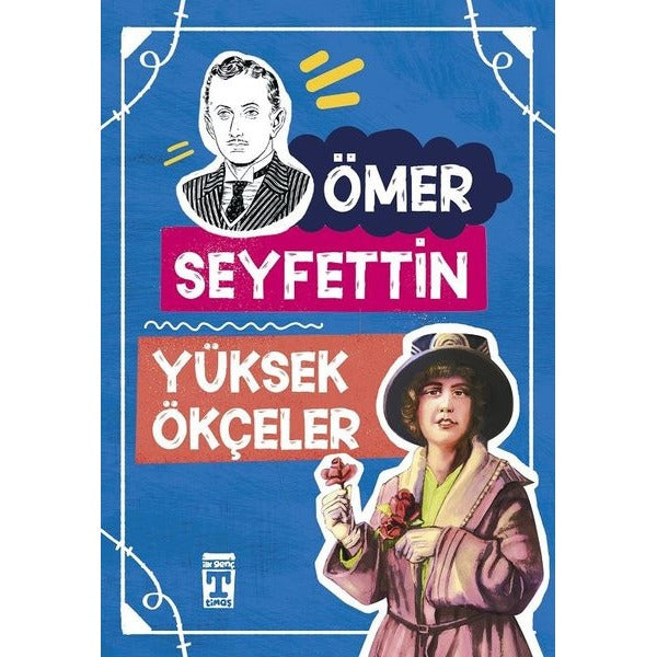 Yüksek Ökçeler | Timaş Çocuk (İnce Kapak)