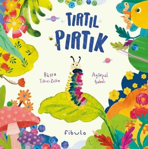Tırtıl Pırtık | Fibula Yayıncılık