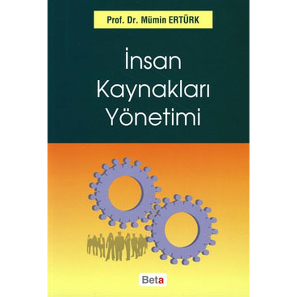 İnsan Kaynakları Yönetimi | Beta Yayınevi (Ciltsiz)