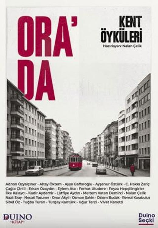 Ora'da - Kent Öyküleri