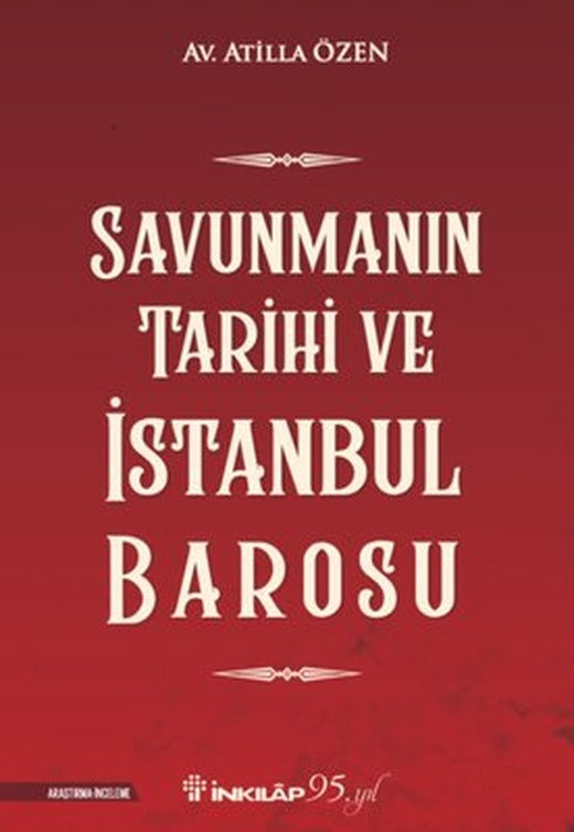 Savunmanın Tarihi ve İstanbul Barosu | İnkılap Yayınları