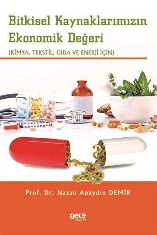 Bitkisel Kaynaklarımızın Ekonomik Değeri | Gece Kitaplığı (İnce Kapak)