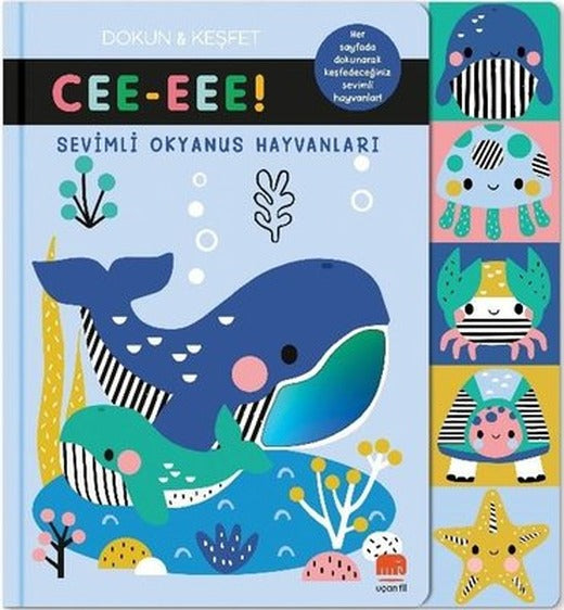 Sevimli Okyanus Hayvanları - Dokun Keşfet | Uçan Fil (Ciltli)