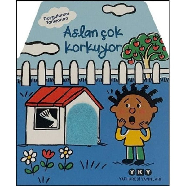 Aslan Çok Korkuyor - Duygularımı Tanıyorum | Yapı Kredi Yayınları (Ciltli)