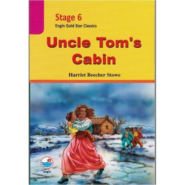Uncle Tom's Cabin ( stage 6 ) | Engin (İnce Kapak)