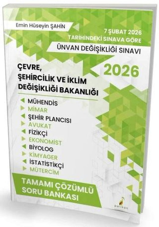 2026 GYS ÜDS Çevre Şehircilik ve İklim Değişikliği Bakanlığı Soru Bankası Çözümlü Görevde Yükselme Ünvan Değişikliği | Pelikan Tıp Teknik Yayıncılık (Ciltsiz)