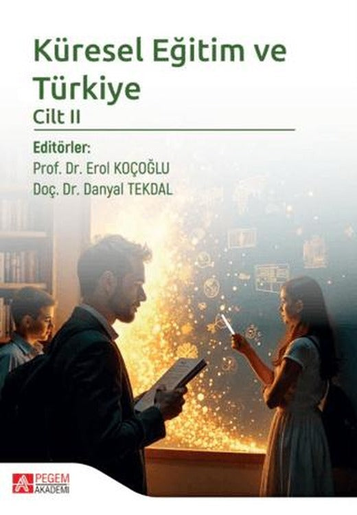 Küresel Eğitim ve Türkiye Cilt 2 | Pegem Akademi Yayıncılık (Ciltsiz)