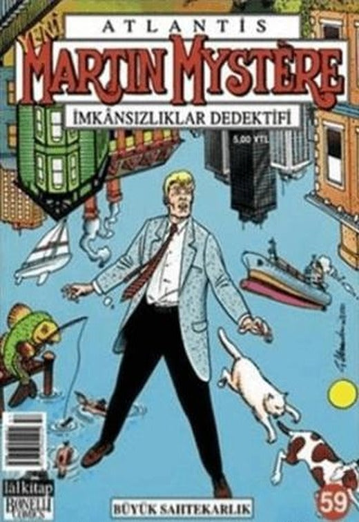 Atlantis Martin Mystere Yeni Seri Sayı: 59 Büyük Sahtekarlık İmkansızlıklar Dedektifi | Lal Kitap (Ciltsiz)