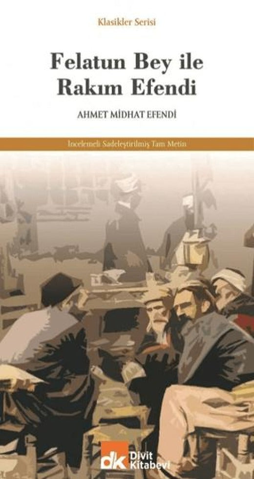 Felatun Bey İle Rakım Efendi