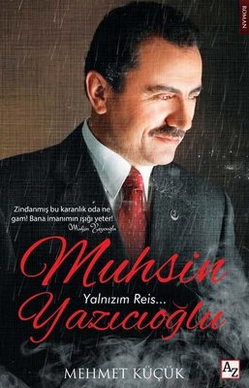 Muhsin Yazıcıoğlu - Yalnızım Reis | Az Kitap