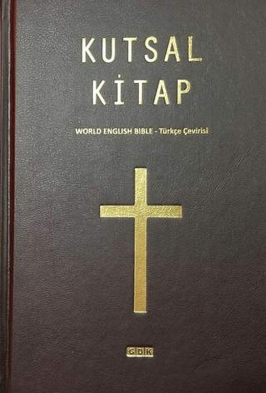 Kutsal Kitap (World English Bible - Türkçe Çevirisi) | GDK Yayınları (Ciltli)