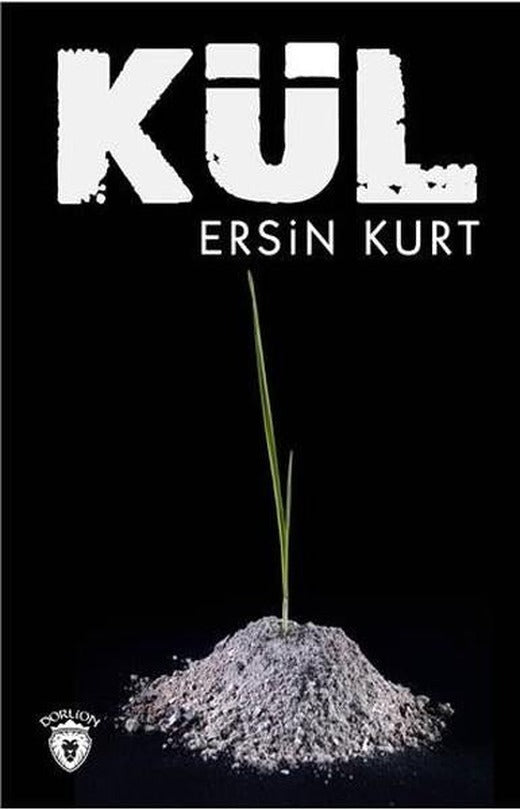 Kül | Dorlion Yayınevi (İnce Kapak)