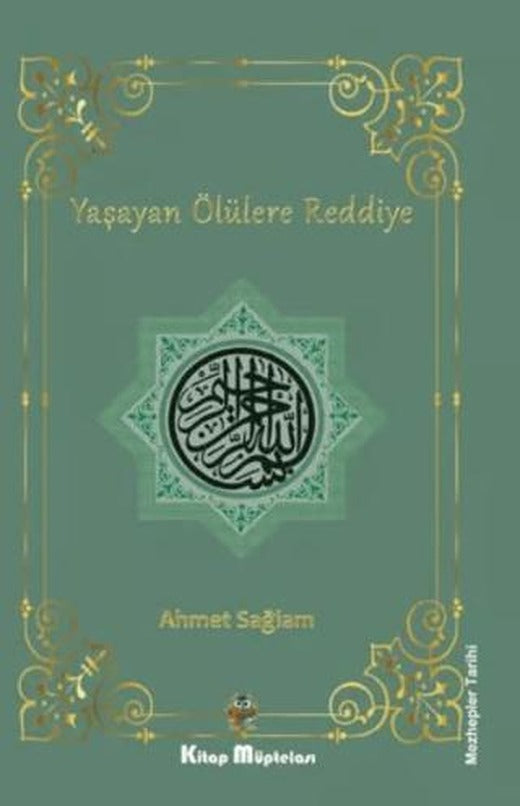 Yaşayan Ölülere Reddiye | Kitap Müptelası Yayınları (Ciltsiz)