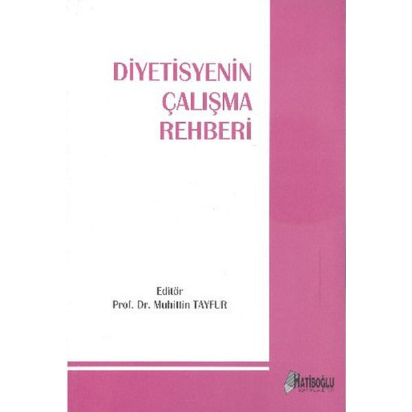 Diyetisyenin Çalışma Rehberi
