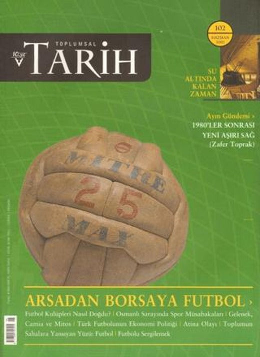 Toplumsal Tarih Dergisi Sayı: 102 | Tarih Vakfı Yurt Yayınları - Toplumsal Tarih Dergisi (Ciltsiz)