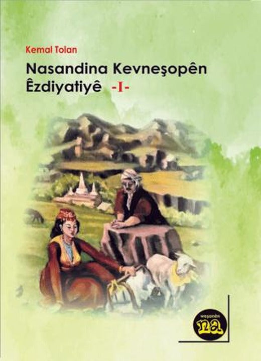 Nasandina Kevneşopen Ezdiyate 1 | Na Yayınları (Ciltsiz)