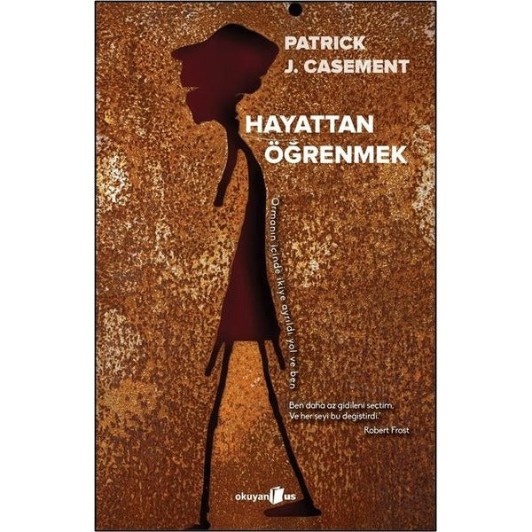 Hayattan Öğrenmek | Okuyan Us Yayınları (İnce Kapak)