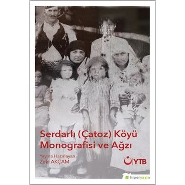 Serdarlı Çatoz Köyü Monografisi ve Ağzı | Hiperlink (İnce Kapak)
