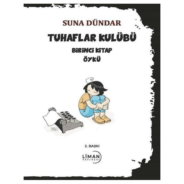 Tuhaflar Kulübü Birinci Kitap | Liman Yayınevi