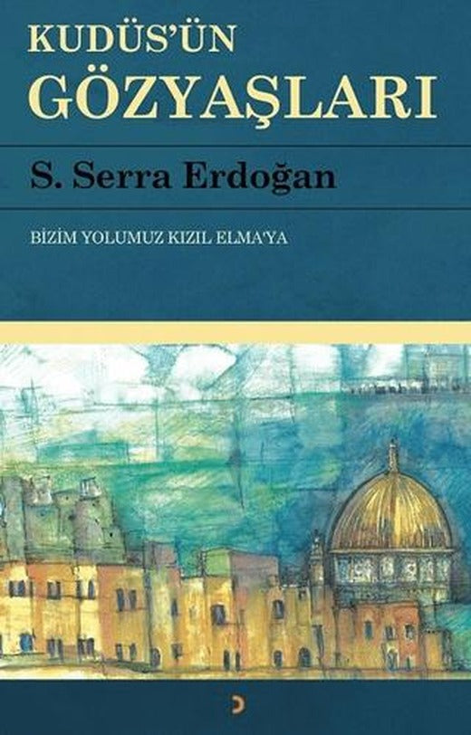 Kudüs'ün Gözyaşları