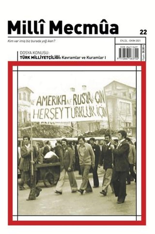 Milli Mecmua Sayı 22 / Eylül - Ekim 2021 | Milli Mecmua Dergisi (Ciltsiz)