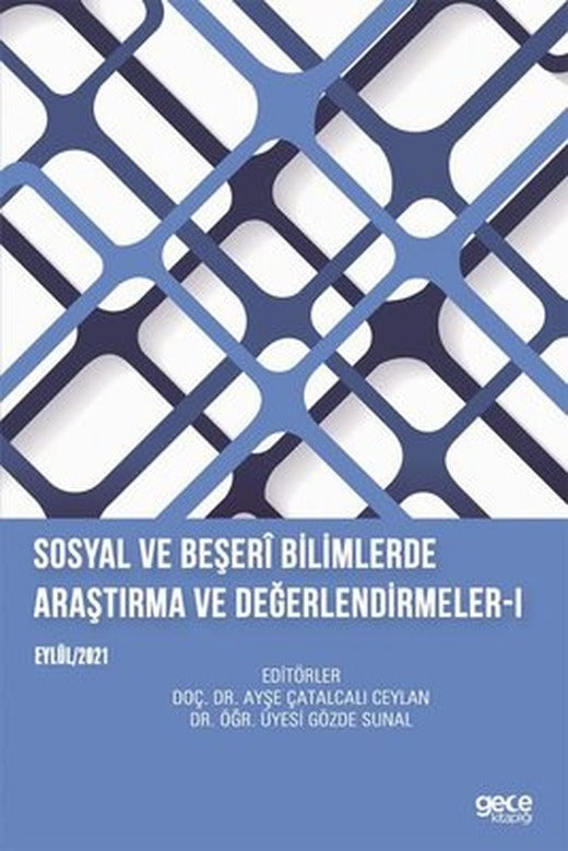 Sosyal ve Beşeri Bilimlerde Araştırma ve Değerlendirmeler - 1 | Gece Kitaplığı