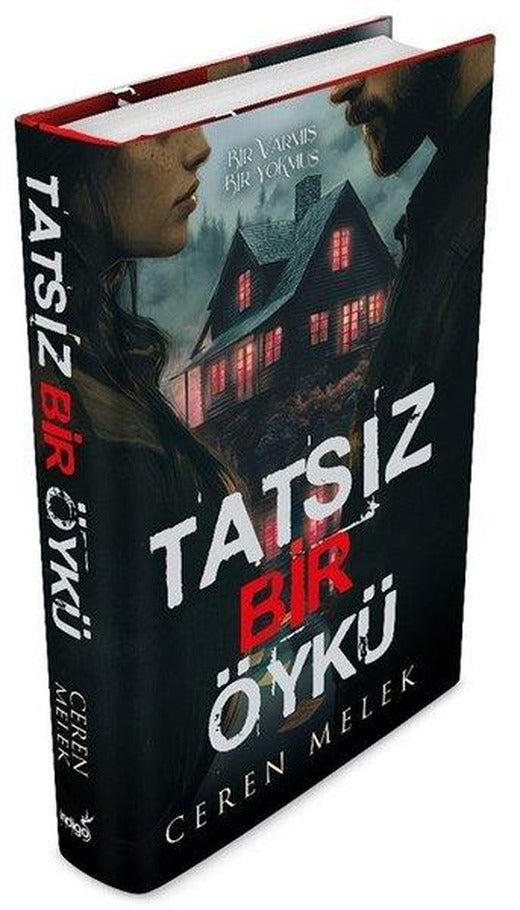 Tatsız Bir Öykü - Bir Varmış Bir Yokmuş | İndigo Kitap (Ciltli)