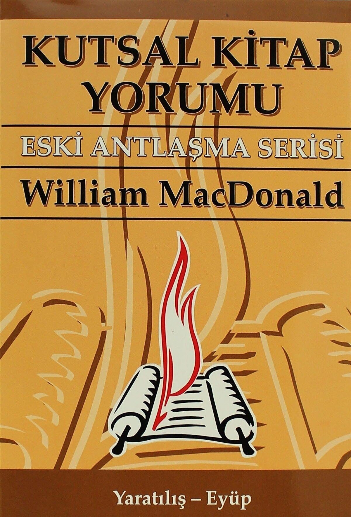 Kutsal Kitap Yorumu Eski Antlaşma Serisi Cilt:1 Yaratılış - Eyüp