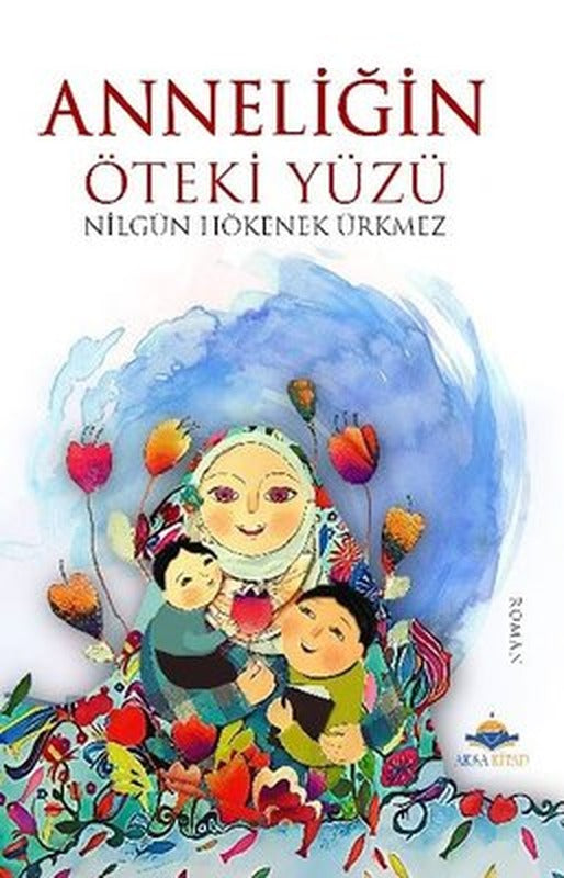 Anneliğin Öteki Yüzü | AKSA