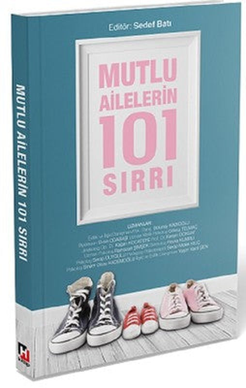 Mutlu Ailelerin 101 Sırrı | Hürriyet Kitap
