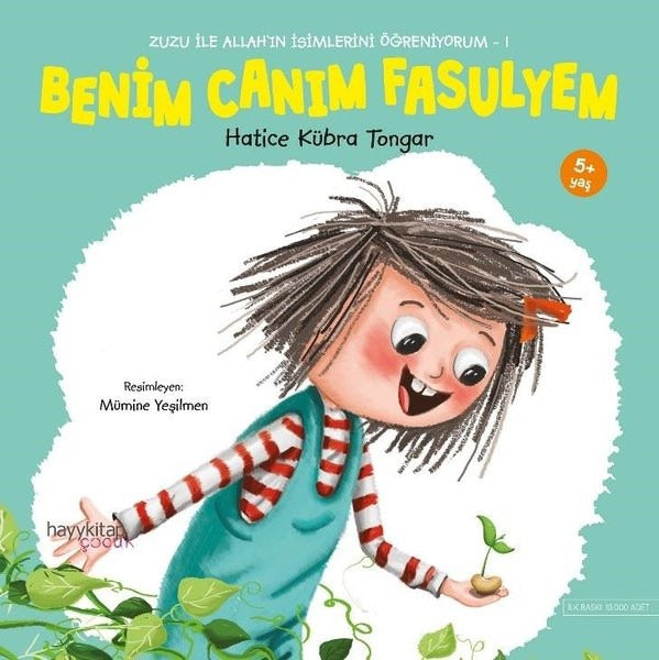 Benim Canım Fasulyem-Zuzu İle Allah'ın İsimlerini Öğreniyorum 1 | Hayy Kitap