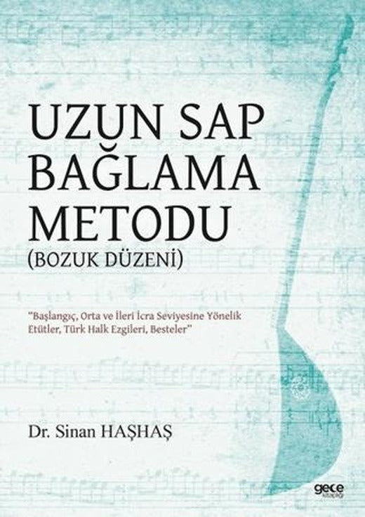 Uzun Sap Bağlama Metodu (Bozuk Düzen)