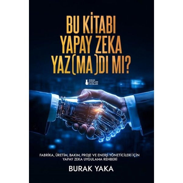 Bu Kitabı Yapay Zeka Yazmadı mı? | Sokak Kitapları Yayınları (İnce Kapak)