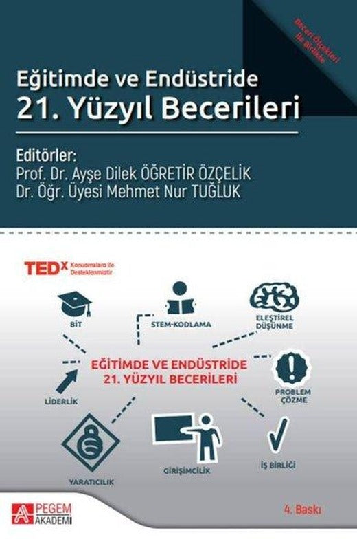 Eğitimde ve Endüstride 21.Yüzyıl Becerileri | Pegem Akademi Yayıncılık (İnce Kapak)