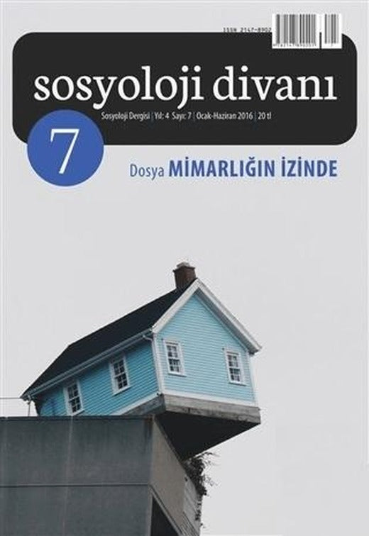 Sosyoloji Divanı Sayı: 7 Ocak-Haziran 2016 | Sosyoloji Divanı Dergisi (Ciltsiz)