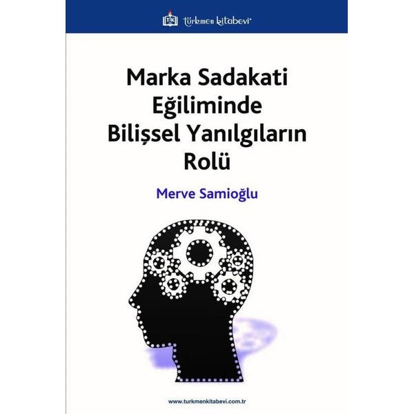 Marka Sadakati Eğiliminde Bilişsel Yanılgıların Rolü