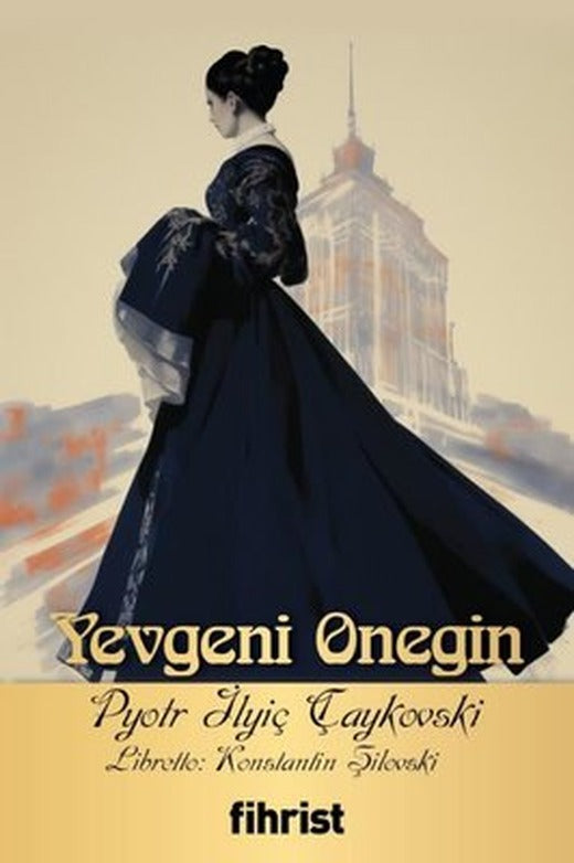 Yevgeni Onegin - Opera Klasikleri 6 | Fihrist