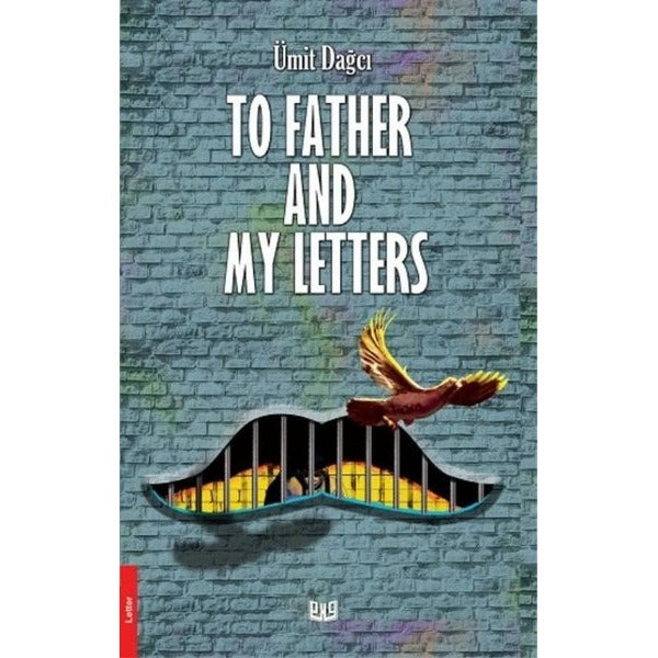 To Father And My Letters | Vaveyla Yayıncılık (Ciltsiz)