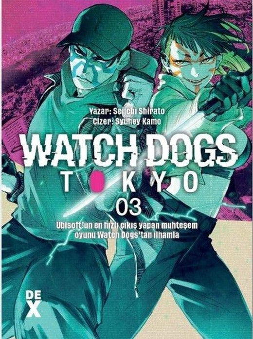 Watch Dogs Tokyo Cilt 3 | DEX (İnce Kapak)