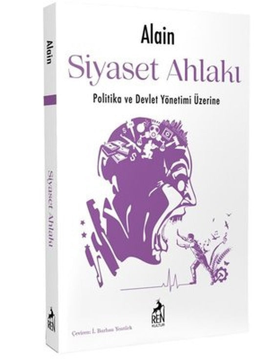 Siyaset Ahlakı: Politika ve Devlet Yönetimi Üzerine | Ren Kitap