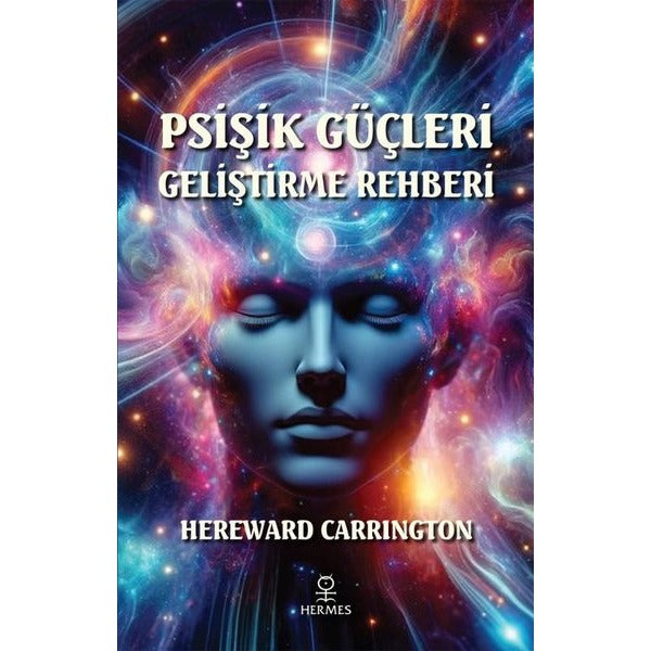 Psişik Güçleri Geliştirme Rehberi | Hermes Yayınları (İnce Kapak)