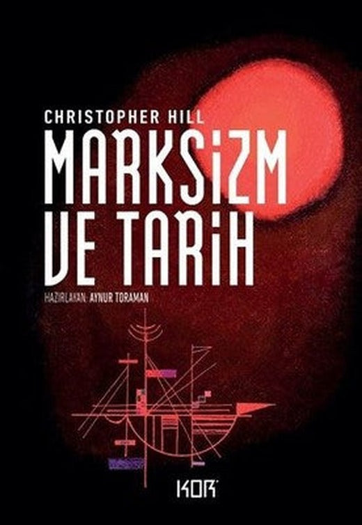 Marksizm ve Tarih | Kor Kitap
