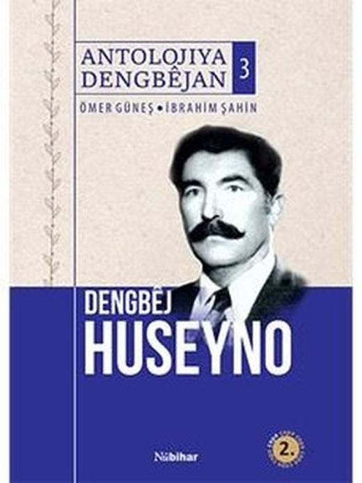 Dengbej Huseyno - Antolojiya Dengbejan 3 | Nubihar Yayınları (İnce Kapak)