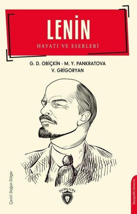 Lenin: Hayatı ve Eserleri | Dorlion Yayınevi (İnce Kapak)
