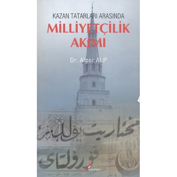 Kazan Tatarları Arasında Milliyetçilik Akımı | Berikan Yayınevi (Ciltsiz)