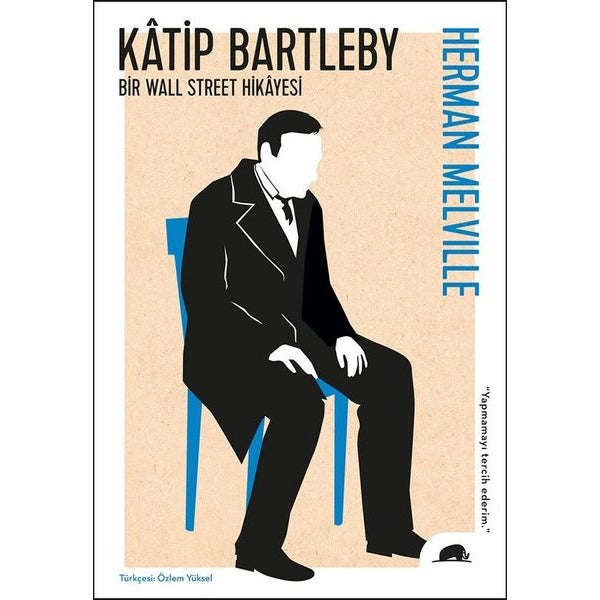 Katip Bartleby - Bir Wall Street Hikayesi | Kolektif Kitap (İnce Kapak)
