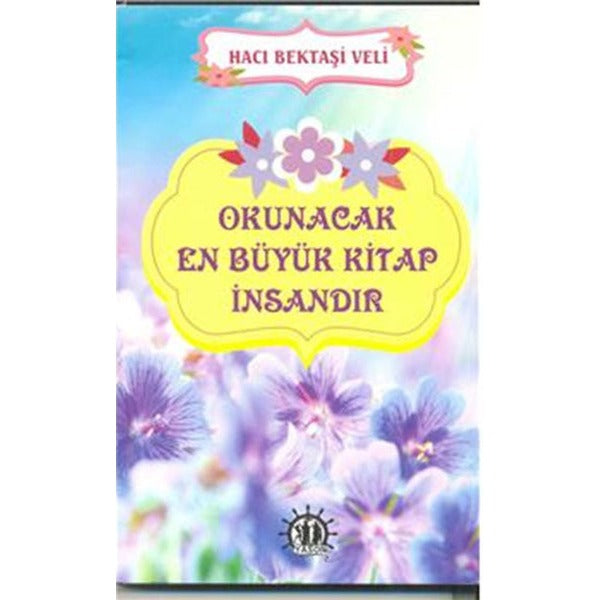 Okunacak En Büyük Kitap İnsandır | Yason Yayıncılık (Ciltsiz)