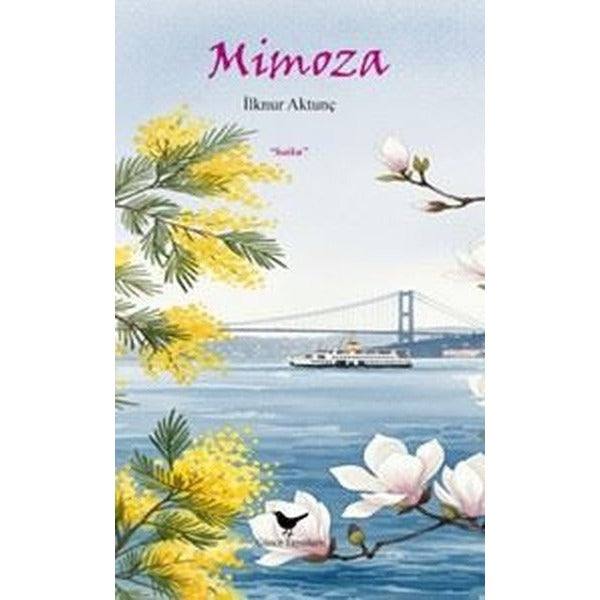Mimoza | Günce Yayınları (İnce Kapak)