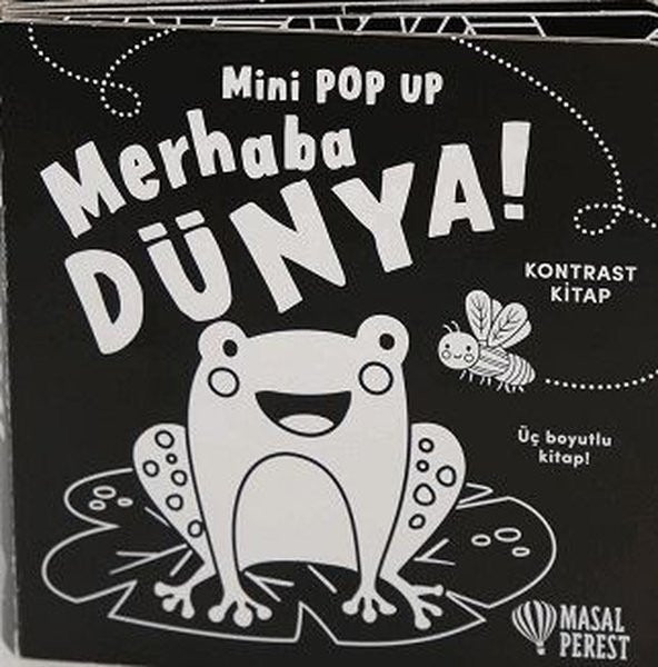 Merhaba Dünya! Mini Pop Up | Masalperest (Ciltli)