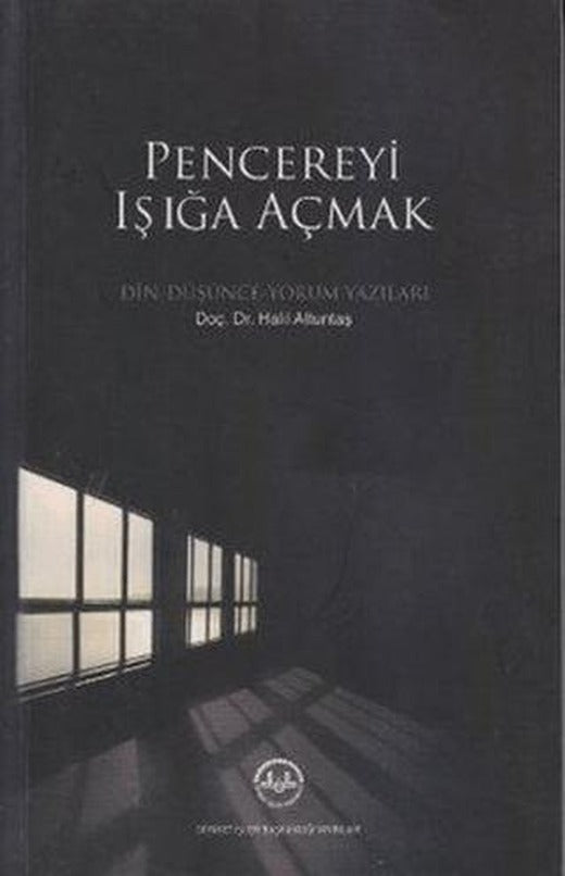 Pencereyi Işığa Açmak | Diyanet İşleri Başkanlığı (Ciltsiz)